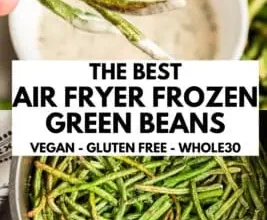 Crispy Air Fryer Frozen Green Beans – 15 Minutes